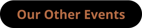 Our Other Events