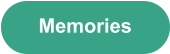 Memories