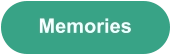 Memories